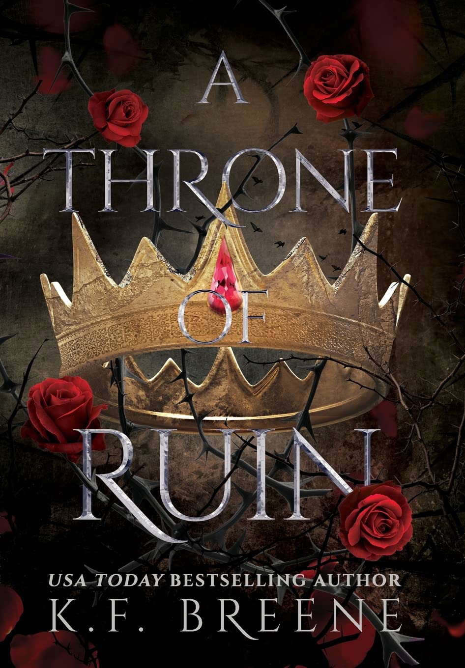 A Throne of Ruin (Deliciously Dark Fairytales) poster