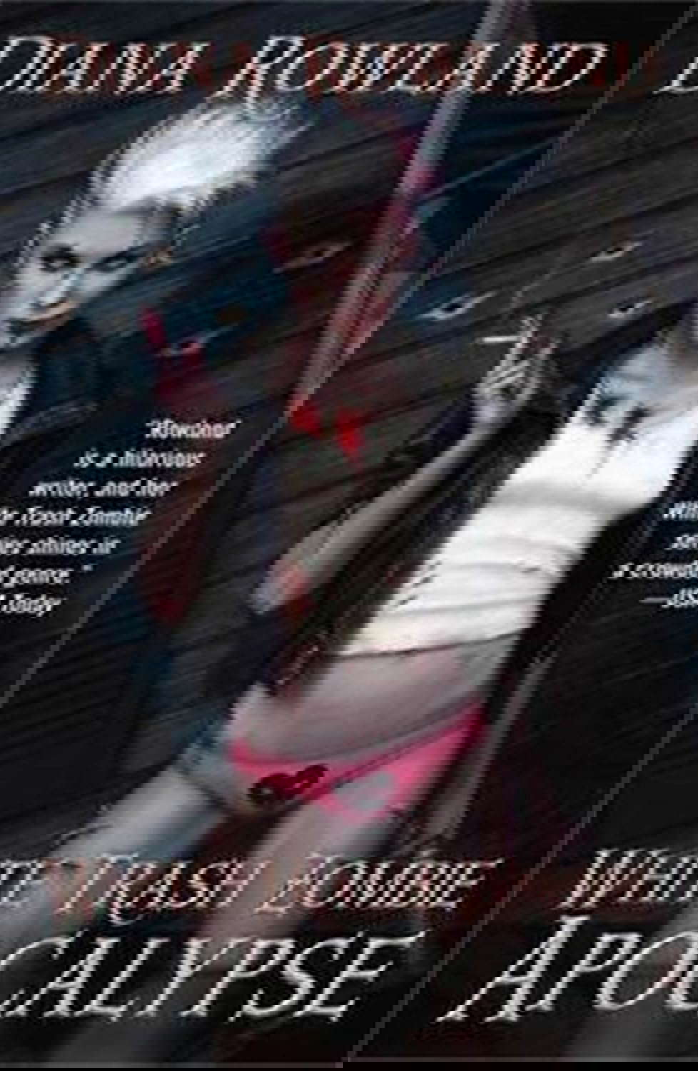 White Trash Zombie Apocalypse (A White Trash Zombie Novel) poster