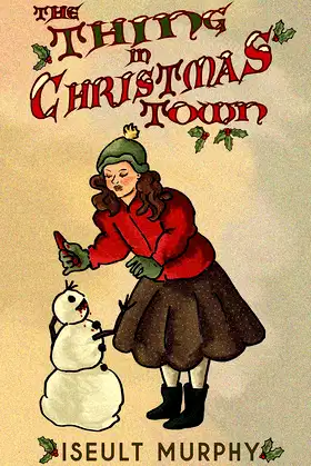 The Thing in Christmas Town poster