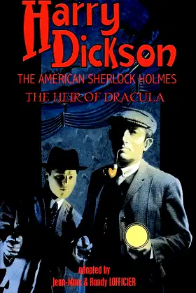 Harry Dickson, the American Sherlock Holmes: The Heir of Dracula poster