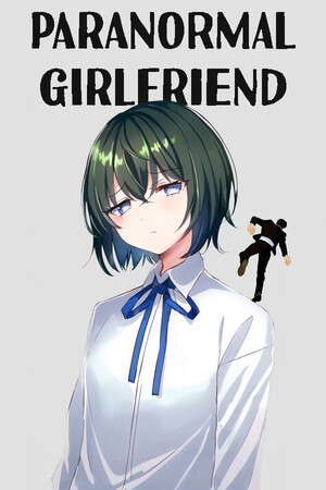 PARANORMAL GIRLFRIEND poster