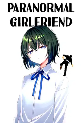 PARANORMAL GIRLFRIEND poster