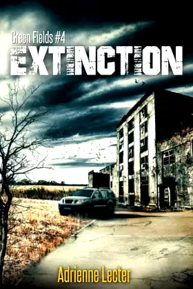 Green Fields: Extinction poster