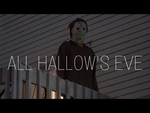All Hallow's Eve | Short "Halloween" Fan Film