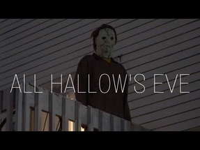 All Hallow's Eve | Short "Halloween" Fan Film poster