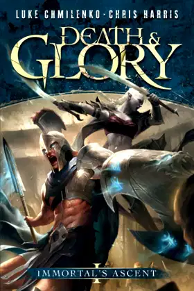Death and Glory: A Progression Fantasy Adventure (Immortal's Ascent) poster
