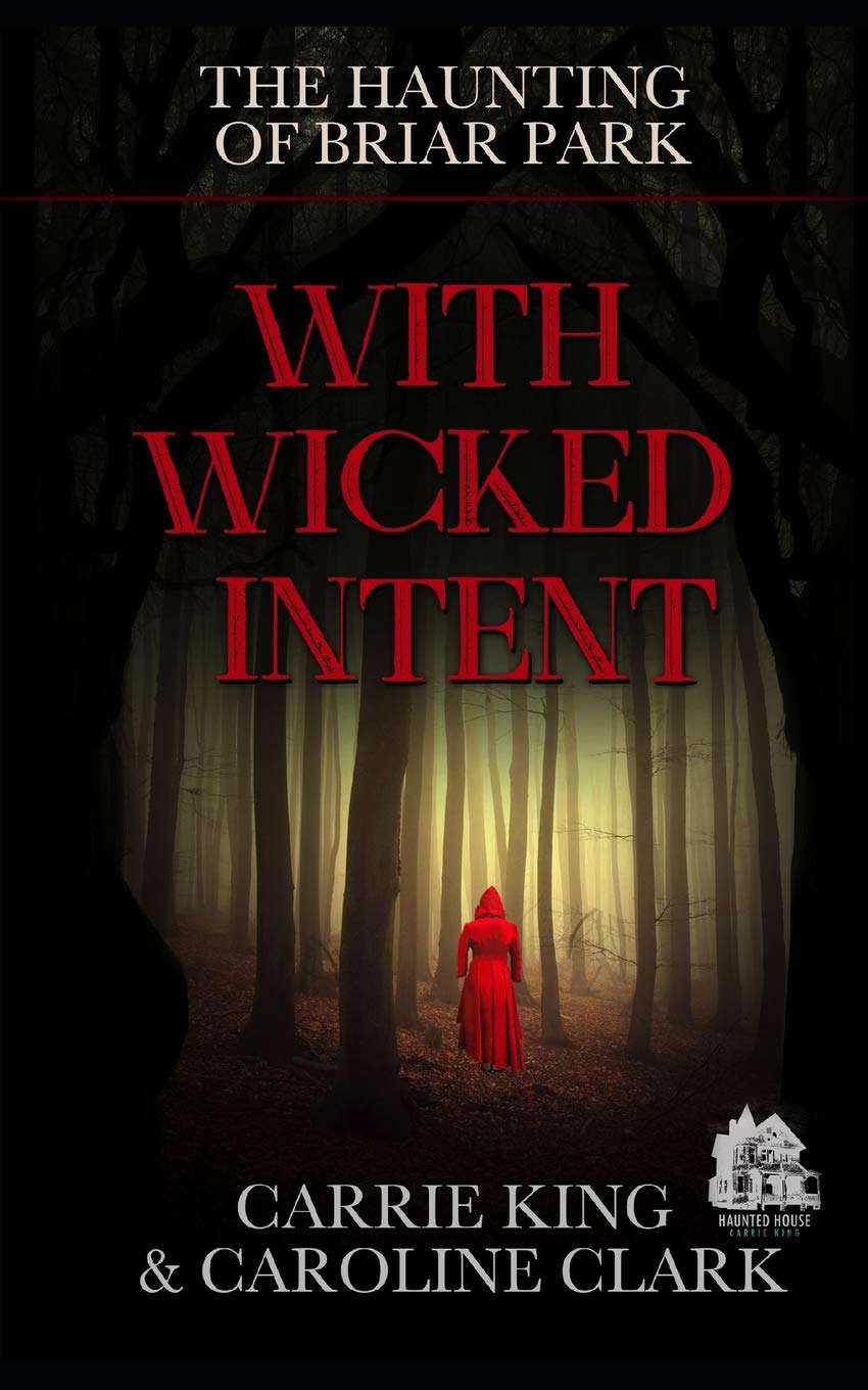 With Wicked Intent: Haunted House (The House in Briar Park) poster