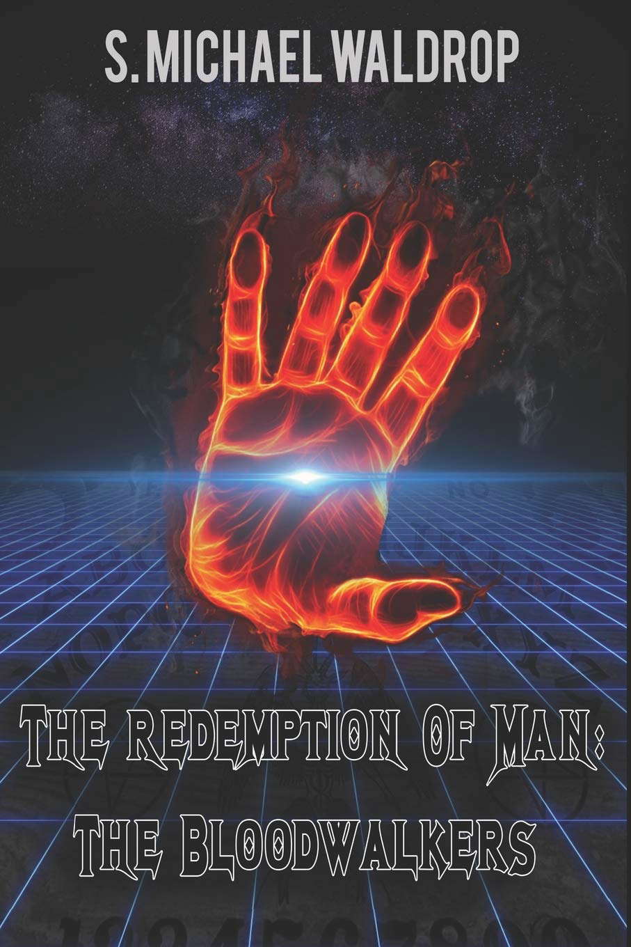 The Redemption of Man: The BloodWalkers poster