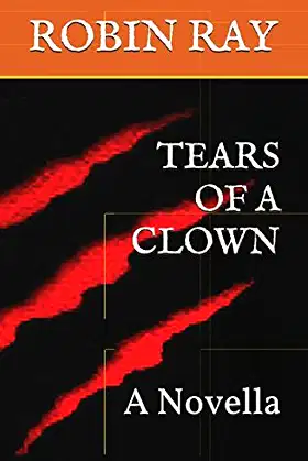Tears of a Clown: A Novella poster