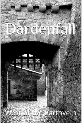 Dardenfall: West of the Earthvein poster