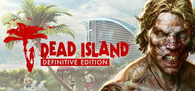 Dead Island Definitive Edition capsule