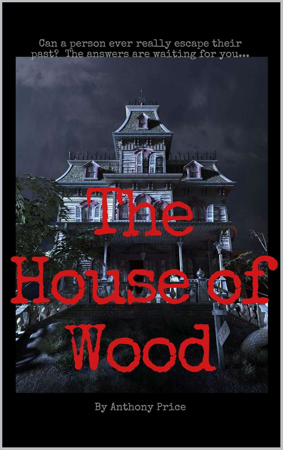 The House of Wood poster