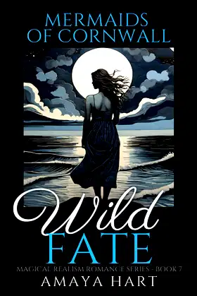 Wild Fate (Mermaids of Cornwall Series - Book 7) poster
