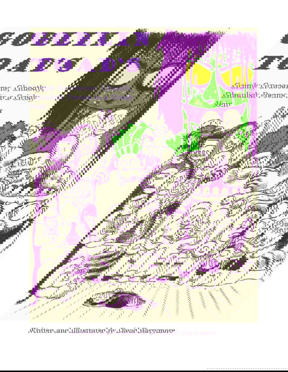 Goblin Toad's Grimly Gruesome, Ghastly, Ghoulish Poems in a Grisly Vein poster