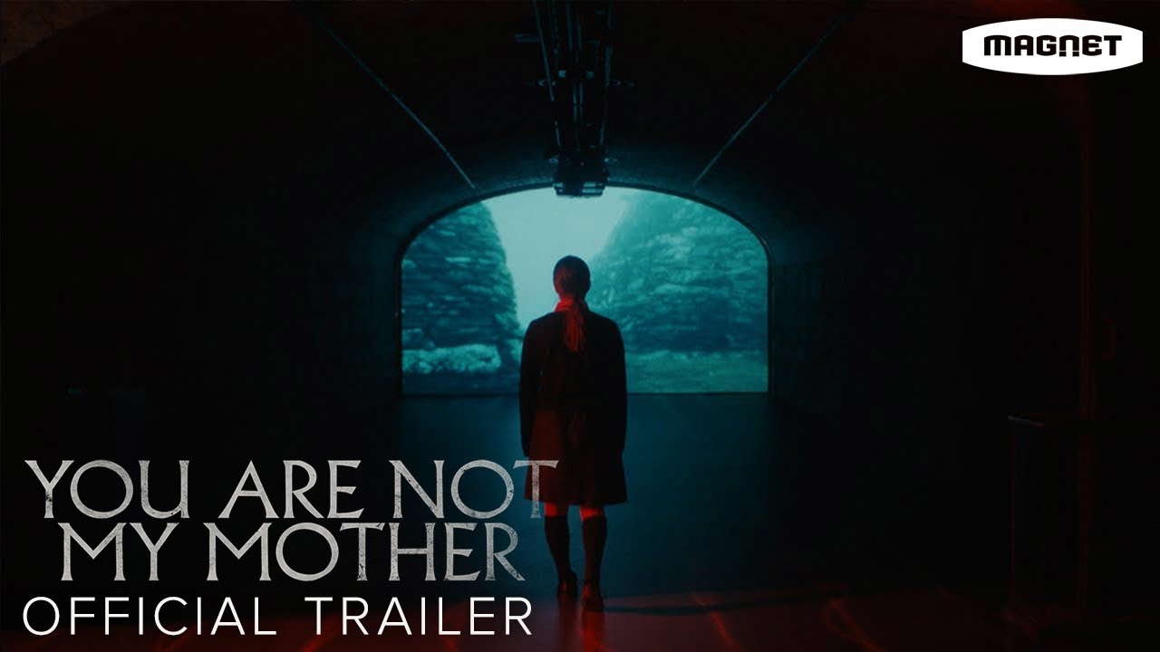 You Are Not My Mother - Official Trailer