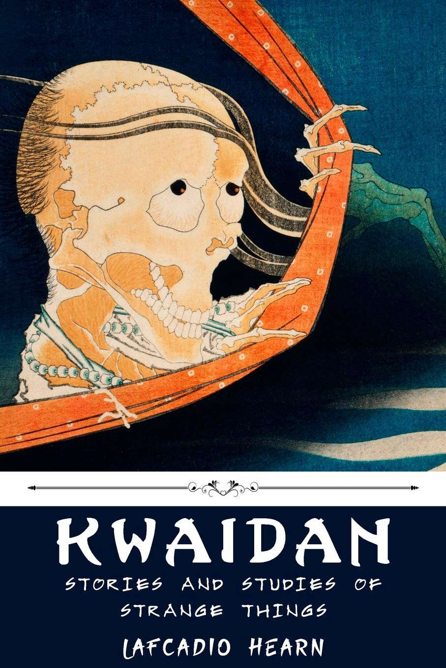 Kwaidan: Stories and Studies of Strange Things by Lafcadio Hearn poster
