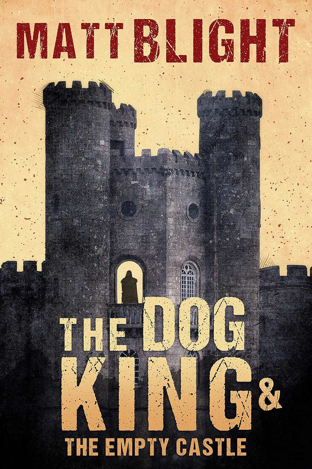 The Dog King and the Empty Castle: A Novella poster