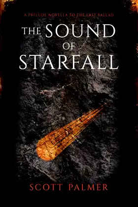 The Sound of Starfall : A Prelude to The Last Ballad poster