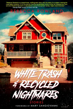 White Trash and Recycled Nightmares poster