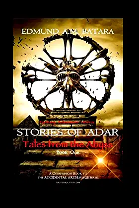 Stories of Adar: Tales from the Abyss (Book One) (The Accidental Archmage) poster