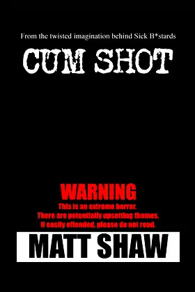 Cum Shot: An Extreme Horror poster
