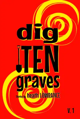 Dig Ten Graves poster