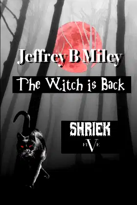 Shriek 5: The Witch Is Back (Revenge In The Woods) poster