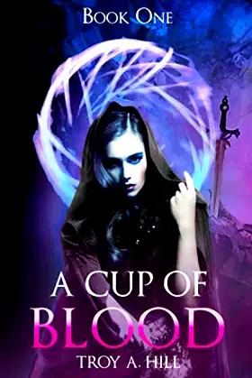 A Cup of Blood: Book 1 of the Cup of Blood Series (The Penllyn Chronicles) poster