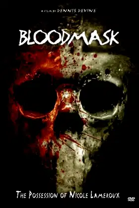 Blood Mask: the Possession of Nicole Lameroux poster