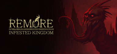REMORE: INFESTED KINGDOM capsule