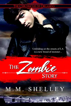 The Zombie Story (The Chronicles of Orlando Book 1) poster