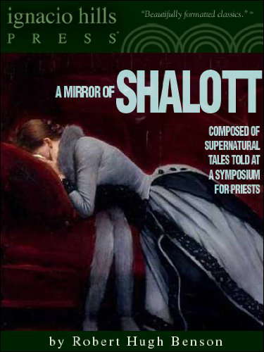 A Mirror of Shalott: Tales of Ghosts and Terror (Classic Ghost Tales!) poster