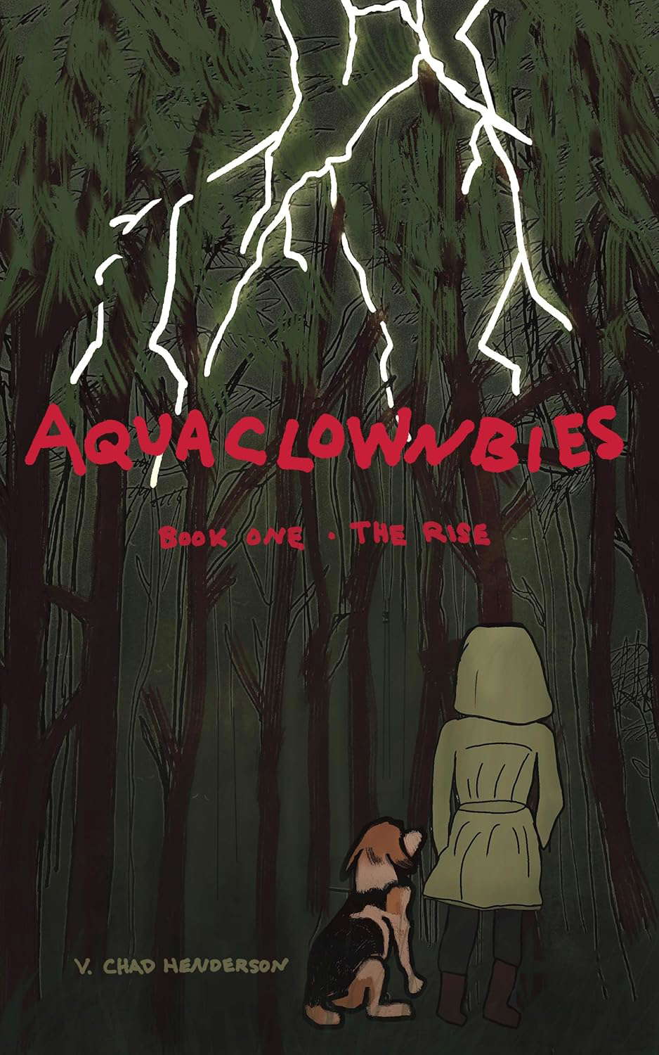 Aquaclownbies: Book One: The Rise poster