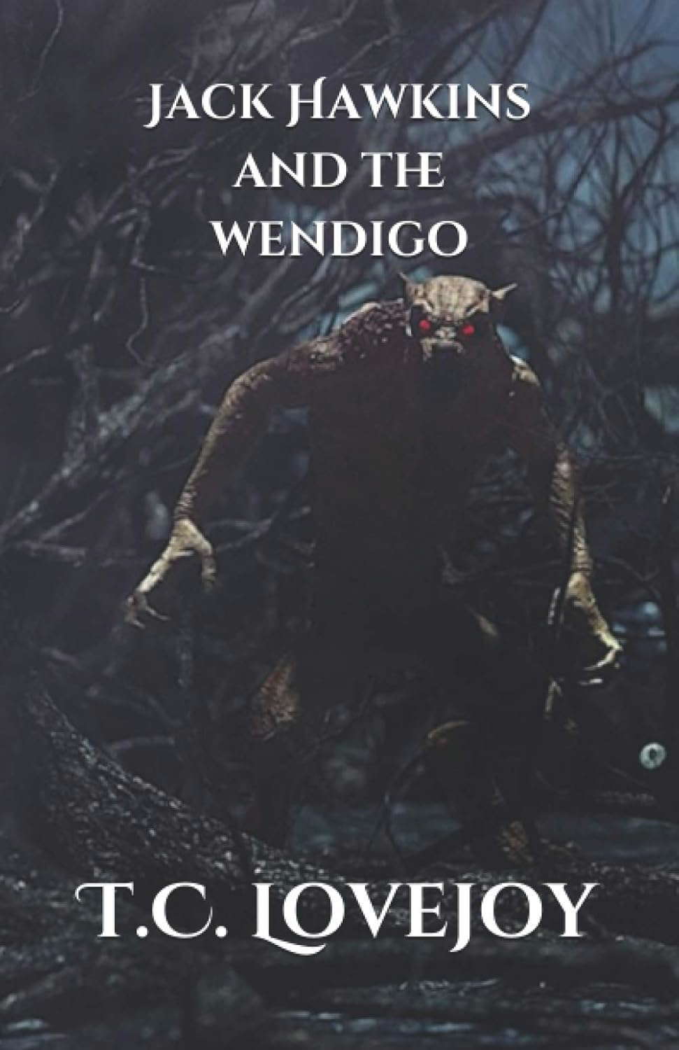 Jack Hawkins and the Wendigo (Knight's of the 13th Dimension) poster