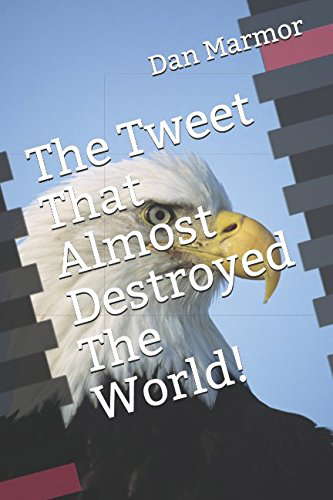 The Tweet That Almost Destroyed The World! (Dan Marmor Mystery Box) poster