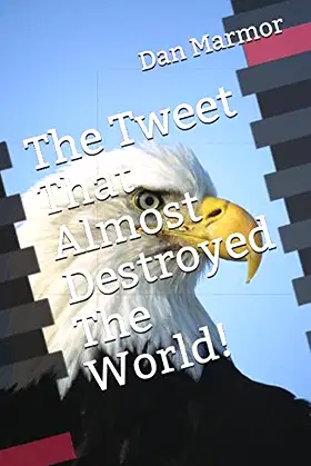 The Tweet That Almost Destroyed The World! (Dan Marmor Mystery Box) poster