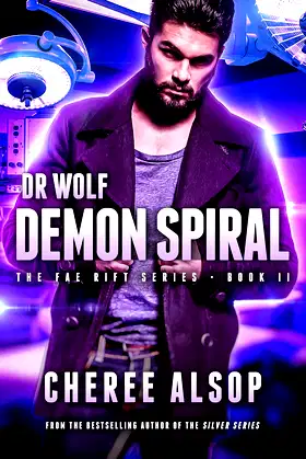 Dr. Wolf, the Fae Rift Series Book 2- Demon Spiral poster