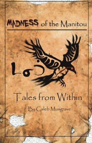 Madness of the Manitou; Tales from Within poster