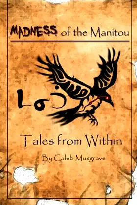 Madness of the Manitou; Tales from Within poster