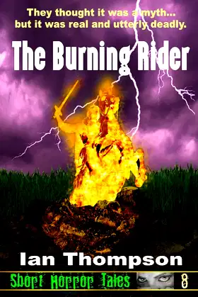 The Burning Rider (Short Horror Tales) poster