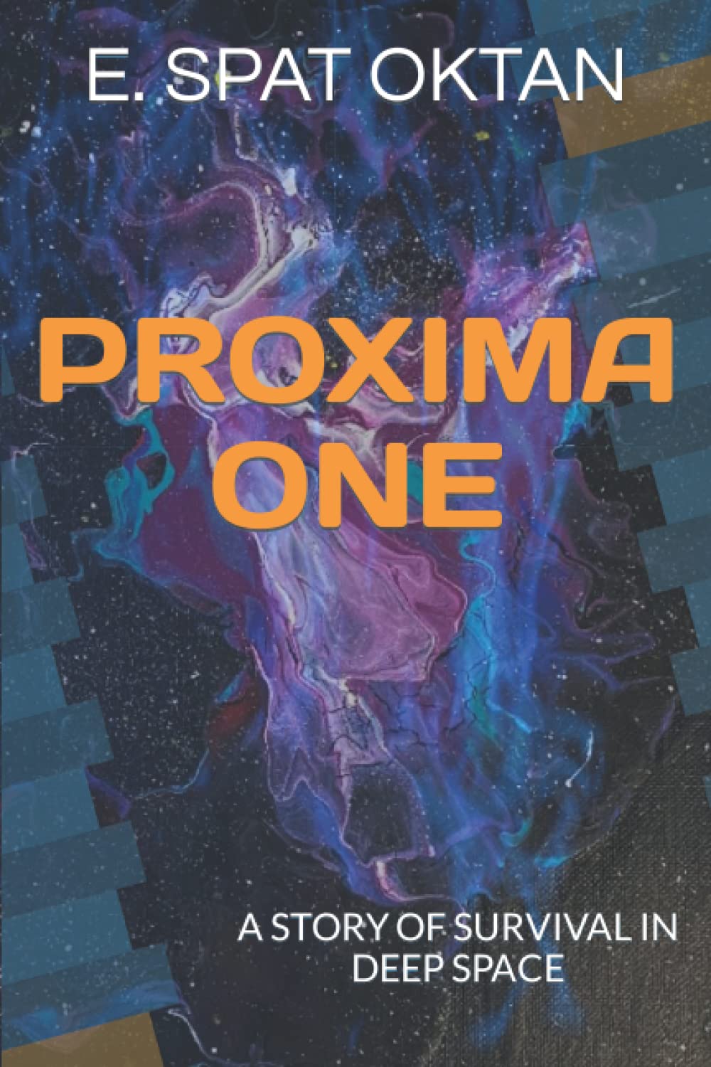 PROXIMA ONE: A STORY OF SURVIVAL IN DEEP SPACE poster