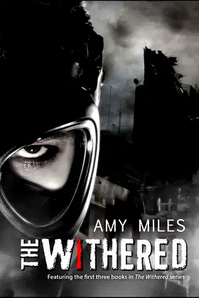 The Withered: Wither, Resurrect, Affliction (1) (The Withered Series) poster