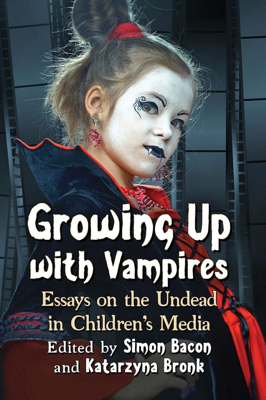 Growing Up with Vampires: Essays on the Undead in Children's Media poster