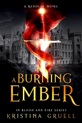 A Burning Ember: Book Two of the In Blood and Fire Series poster
