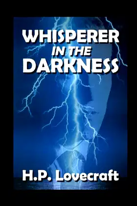 H. P. Lovecraft The Whisperer in Darkness-Horror :(Annotated Edition) poster