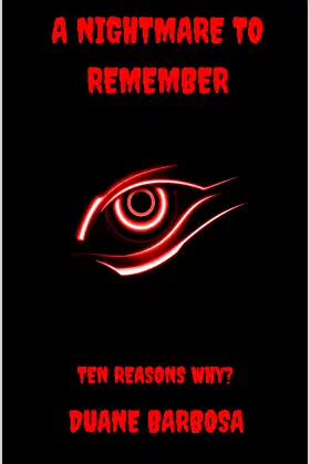 A Nightmare To Remember: 10 Reasons Why? poster