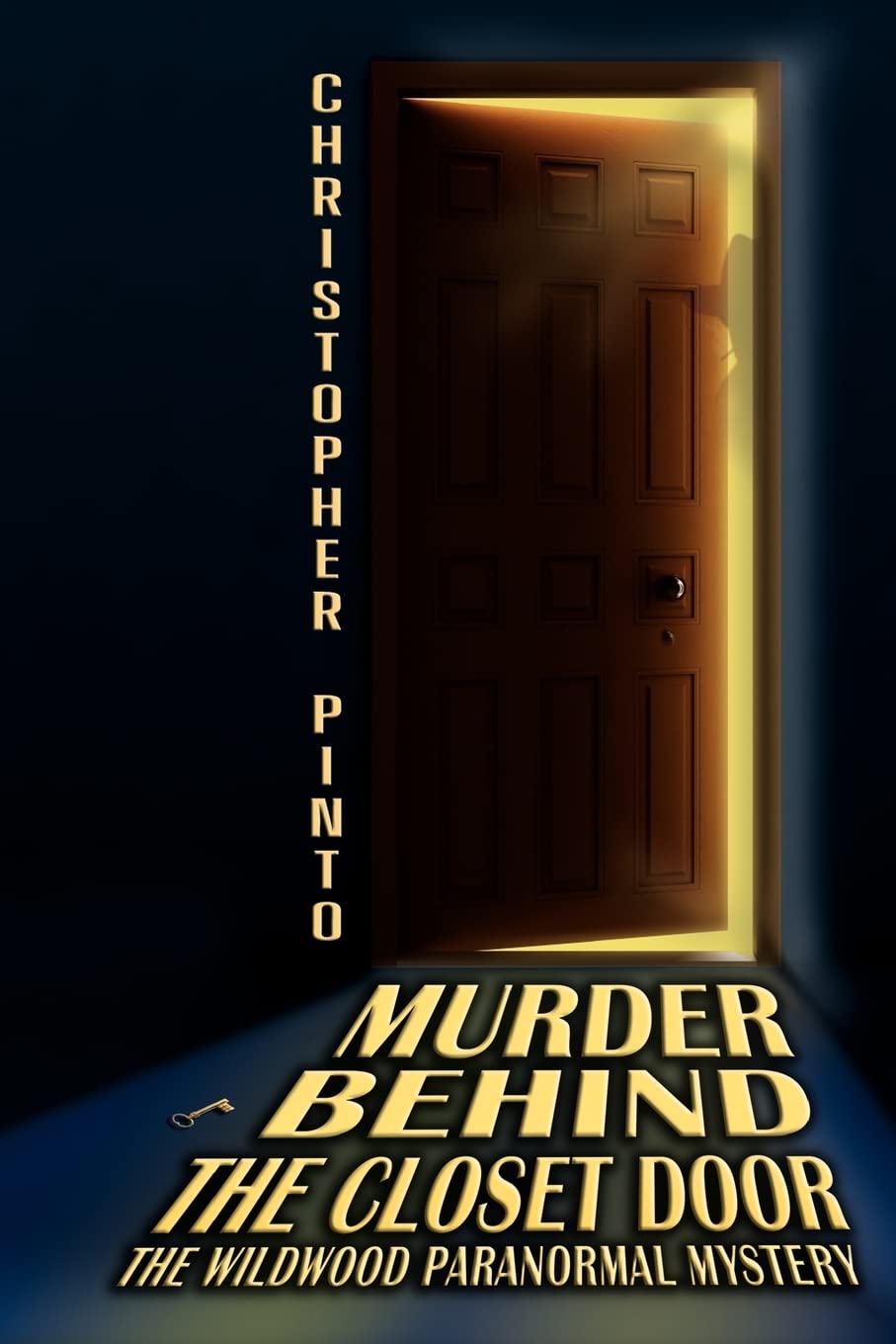 Murder Behind The Closet Door: The Wildwood Murder Mystery Ghost Story poster