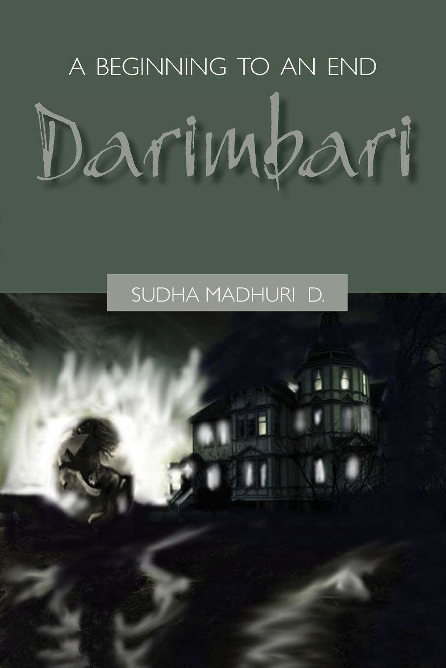 A Beginning to and End: Darimbari poster