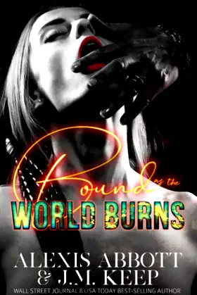 Bound as the World Burns: A Post Apocalyptic BDSM Romance poster