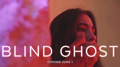 "Blind Ghost" Official Trailer (2021) Starring Alix Villaret, Lindsey Sirera & Casey Graf poster
